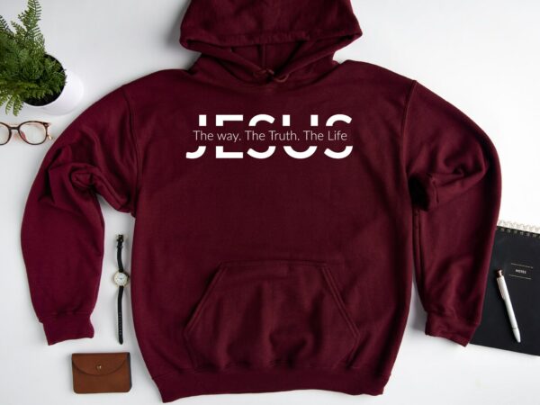 Jesus Hoodie, Jesus Gift, Christian Gift, Jesus The Way The Truth The Life, Christian Sweatshirt, Religious Hoodie, Religious Gift