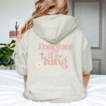 Daughter Of The King Hoodie, Christian Hoodie, Christian Merch, Jesus Clothing, Christian Clothing, Religious Hoodie, Christian Merch